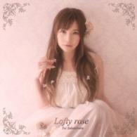 榊原ゆい／Ｌｏｆｔｙ　ｒｏｓｅ