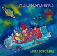 横沢ローラ／Ｆｕｓｉｏｎ－Ｏ－Ｐｏｔａｍｕｓ
