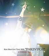 平井堅／Ｋｅｎ　Ｈｉｒａｉ　Ｌｉｖｅ　Ｔｏｕｒ　２００８　ＦＡＫＩＮ’　ＰＯＰ Ｂｌｕ－ｒａｙ　Ｄｉｓｃ