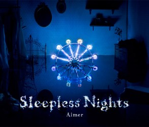 Ａｉｍｅｒ／Ｓｌｅｅｐｌｅｓｓ　Ｎｉｇｈｔｓ【通常盤】