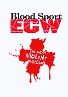 ＷＷＥ　ＥＣＷ　ブラッド・スポーツ