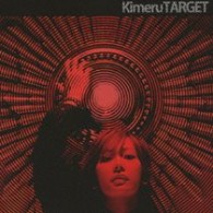 Ｋｉｍｅｒｕ／ＴＡＲＧＥＴ