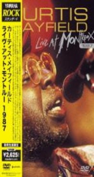 カーティス・メイフィールド／ライヴ・アット・モントルー　１９８７