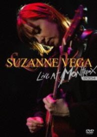 スザンヌ・ヴェガ／ライヴ・アット・モントルー２００４