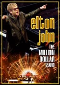 エルトン・ジョン／ザ・ミリオンダラー・ピアノ　フィーチャリング　トゥー・チェロズ