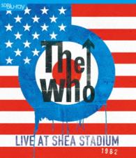 ザ・フー／ライヴ・アット・シェイ・スタジアム　１９８２【Ｂｌｕ－ｒａｙ】 Ｂｌｕ－ｒａｙ　Ｄｉｓｃ