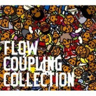 ＦＬＯＷ／カップリングコレクション（初回生産限定盤）【初回生産限定盤／ＤＶＤ付】