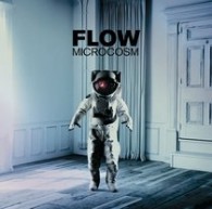 ＦＬＯＷ／ＭＩＣＲＯＣＯＳＭ（初回生産限定盤）【ＤＶＤ付】