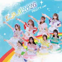 フルーティー／Ｌ．Ｐ．Ｍ２０２６（ＦＲＵｉＴＹ盤）
