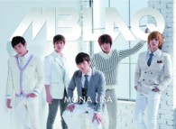 ＭＢＬＡＱ／ＭＯＮＡ　ＬＩＳＡ　－Ｊａｐａｎｅｓｅ　Ｖｅｒｓｉｏｎ－（初回限定盤Ｂ）【初回限定盤Ｂ／ミニ写真集付】