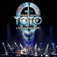 トト／ＴＯＴＯ　３５周年アニヴァーサリー・ツアー～ライヴ・イン・ポーランド　２０１３