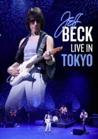 ジェフ・ベック／ジェフ・ベック～ライヴ・イン・トーキョー２０１４【ＢＬＵ－ＲＡＹ】 Ｂｌｕ－ｒａｙ　Ｄｉｓｃ