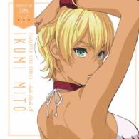 水戸郁魅（石上静香）／『食戟のソーマ』キャラクターソングシリーズ　Ｓｉｄｅ　Ｇｉｒｌｓ　３　水戸郁魅