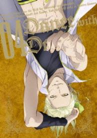 Ｄａｎｃｅ　ｗｉｔｈ　Ｄｅｖｉｌｓ　ＤＶＤ　４（初回生産限定版）