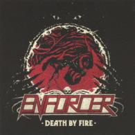 エンフォーサー／デス・バイ・ファイア