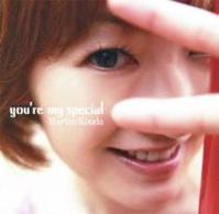 國府田マリ子／ｙｏｕ’ｒｅ　ｍｙ　ｓｐｅｃｉａｌ