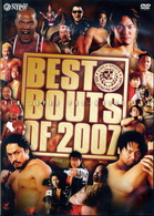 ＮＥＷ　ＪＡＰＡＮ　ＰＲＯ－ＷＲＥＳＴＬＩＮＧ　ＢＥＳＴＢＯＵＴＳ　ＯＦ　２００７