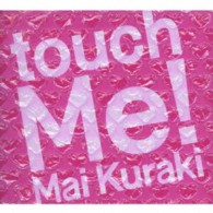 倉木麻衣／ｔｏｕｃｈ　Ｍｅ！【初回限定盤／ＤＶＤ付】