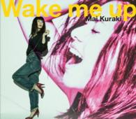 倉木麻衣／Ｗａｋｅ　ｍｅ　ｕｐ（初回限定盤）