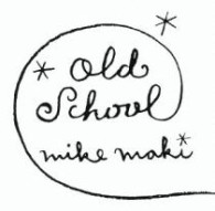 マイク眞木／ＯＬＤ　ＳＣＨＯＯＬ