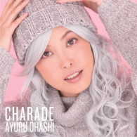 大橋歩夕／ＣＨＡＲＡＤＥ　（Ｔｙｐｅ－Ｂ）