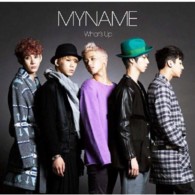 ＭＹＮＡＭＥ／Ｗｈａｔ’ｓ　Ｕｐ（Ｔｙｐｅ－Ｂ）【通常盤ｔｙｐｅ－Ｂ／ＤＶＤ付き】