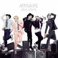 ＭＹＮＡＭＥ／ＦＩＶＥ　ＳＴＡＲＳ