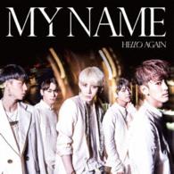 ＭＹＮＡＭＥ／ＨＥＬＬＯ　ＡＧＡＩＮ