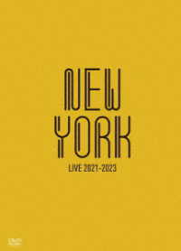 ＮＥＷ　ＹＯＲＫ　ＬＩＶＥ　２０２１－２０２３