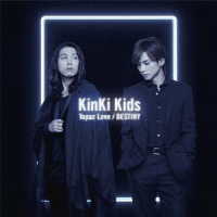 ＫｉｎＫｉ　Ｋｉｄｓ／Ｔｏｐａｚ　Ｌｏｖｅ／ＤＥＳＴＩＮＹ