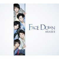 嵐／Ｆａｃｅ　Ｄｏｗｎ