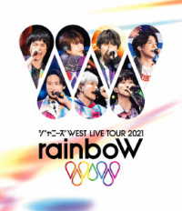 ジャニーズＷＥＳＴ／ジャニーズＷＥＳＴ　ＬＩＶＥ　ＴＯＵＲ　２０２１　ｒａｉｎｂｏＷ Ｂｌｕ－ｒａｙ　Ｄｉｓｃ