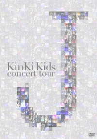 ＫｉｎＫｉ　Ｋｉｄｓ／ＫｉｎＫｉ　Ｋｉｄｓ　ｃｏｎｃｅｒｔ　ｔｏｕｒ　Ｊ