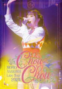 麻倉もも／麻倉もも　Ｌｉｖｅ　Ｔｏｕｒ　２０２４“ＣｈｏｕＣｈｏｕ” Ｂｌｕ－ｒａｙ　Ｄｉｓｃ