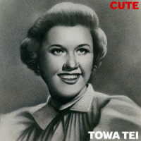 ＴＯＷＡ　ＴＥＩ／ＣＵＴＥ