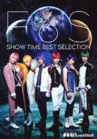舞台　おそ松さん　ｏｎ　ＳＴＡＧＥ　～Ｆ６’Ｓ　ＳＨＯＷ　ＴＩＭＥ　ＢＥＳＴ　ＳＥＬＥＣＴＩＯＮ～　Ｂｌｕ－ｒａｙ　Ｄｉｓｃ Ｂｌｕ－ｒａｙ　Ｄｉｓｃ