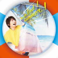 羽多野渉／Ｎｅｖｅｒ　Ｅｎｄ！Ｓｕｍｍｅｒ！