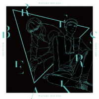 羽多野渉／Ｂｒｅａｋｅｒｓ（アニメ盤）