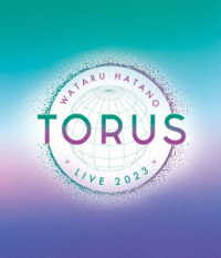 羽多野渉／Ｗａｔａｒｕ　Ｈａｔａｎｏ　ＬＩＶＥ　２０２３　－ＴＯＲＵＳ－　Ｌｉｖｅ　Ｂｌｕ－ｒａｙ Ｂｌｕ－ｒａｙ　Ｄｉｓｃ