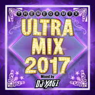 ＤＪ　ＹＡＧＩ／ウルトラ・ミックス・２０１７・ミックスド・バイ・ＤＪ　ＹＡＧＩ