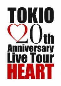 ＴＯＫＩＯ／ＴＯＫＩＯ　２０ｔｈ　Ａｎｎｉｖｅｒｓａｒｙ　Ｌｉｖｅ　Ｔｏｕｒ　ＨＥＡＲＴ