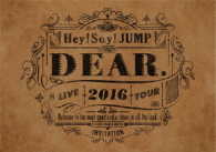 Ｈｅｙ！Ｓａｙ！ＪＵＭＰ／Ｈｅｙ！Ｓａｙ！ＪＵＭＰ　ＬＩＶＥ　ＴＯＵＲ　２０１６　ＤＥＡＲ．