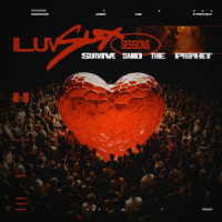 Ｓｕｒｖｉｖｅ　Ｓａｉｄ　Ｔｈｅ　Ｐｒｏｐｈｅｔ／Ｌｕｖ　Ｓｕｘ　Ｓｅｓｓｉｏｎｓ