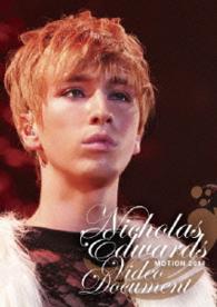 ニコラス・エドワーズ／ＭＯＴＩＯＮ　２０１４