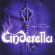 シンデレラ／ライブ・アット・ザ・キー・クラブ　１９９８【初回生産限定／ＳＨＭ－ＣＤ仕様】