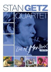 スタン・ゲッツ，チック・コリア，スタンリー・クラーク，トニー・ウィリアムス／モントルー・ジャズ・フェスティバル１９７２（初回限定盤）