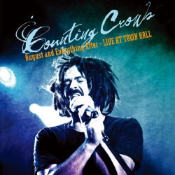 カウンティング・クロウズ／オーガスト・アンド・エヴリシング・アフター　－　ライヴ・アット・タウンホール