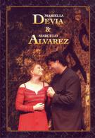 デヴィーア（マリエラ）／Ｍａｒｉｅｌｌａ　Ｄｅｖｉａ　＆　Ｍａｒｃｅｌｏ　Ａｌｖａｒｅｚ