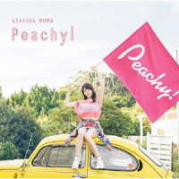 麻倉もも／Ｐｅａｃｈｙ！（初回生産限定盤）
