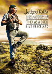 ＪＥＴＨＲＯ　ＴＵＬＬ’Ｓ　イアン・アンダーソン／『ジェラルドの汚れなき世界』完全再現ツアー　～ライヴ・イン・アイスランド　２０１２